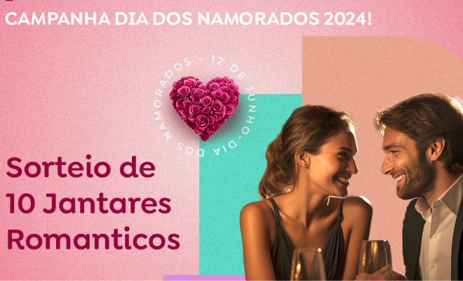 Campanha Dia dos Namorados 2024