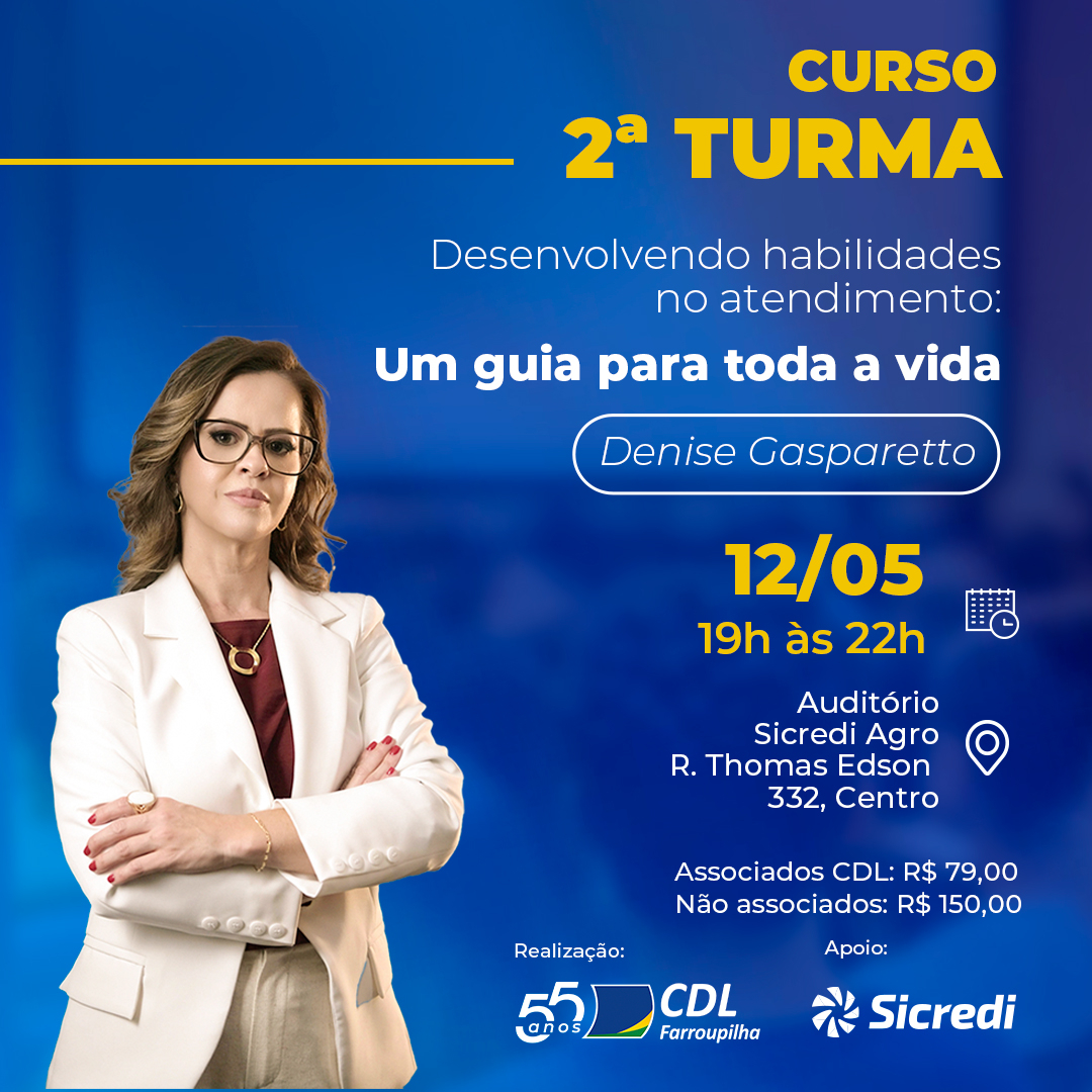 2ª turma - curso Desenvolvendo habilidades no atendimento: Um guia para toda a vida