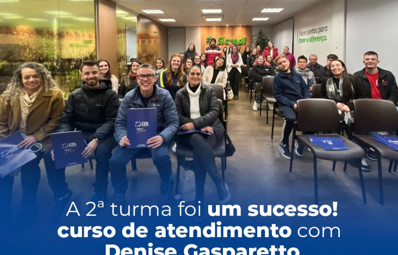 DESENVOLVENDO HABILIDADES NO ATENDIMENTO - 2° TURMA 