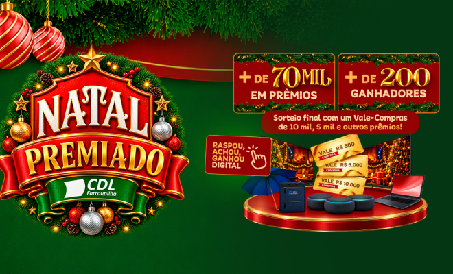 Natal Premiado CDL Farroupilha 2026 terá mais de R$ 70 mil em prêmios